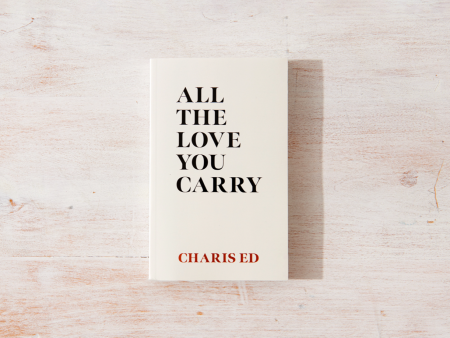 All The Love You Carry - book Online now